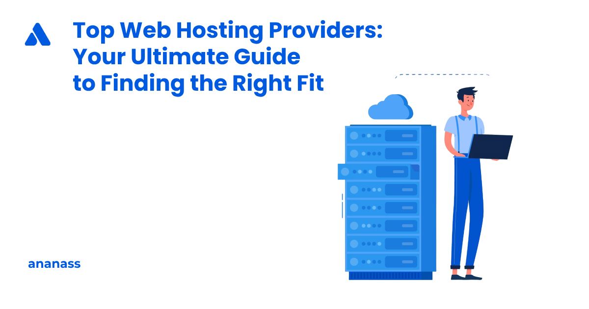 Top Web Hosting Providers Your Ultimate Guide to Finding the Right Fit